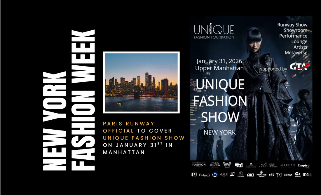 Unique Fashion Show Announces 6th Global Edition in New York City with Paris Runway Official as Media Partner